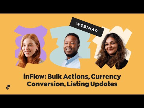 Webinar: inFlow Bulk Actions, Currency Conversion, and Listing Updates