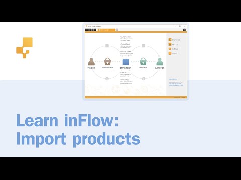 inFlow Tutorial 2: Importing to inFlow | inFlow Cloud