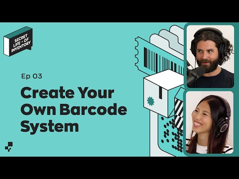 Secret Life of Inventory | How to Create Your Own Barcode System (Everything You Need to Know)