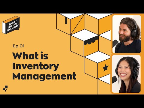 What is Inventory Management? (Learn the Basics &amp; Techniques) | Secret Life of Inventory