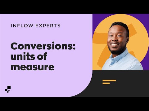 Sales, Purchasing &amp; Standard Units of Measure | Ask the inFlow Experts