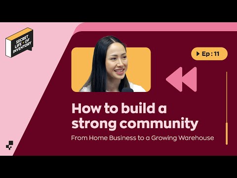 How to Build a Strong Community as a Content Creator &amp; Business Owner | Secret Life of Inventory