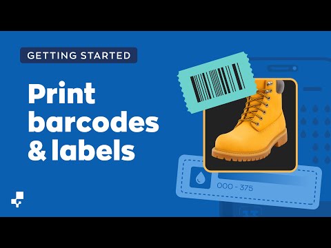 Barcoding Products &amp; Printing Labels | Getting Started with Stockroom
