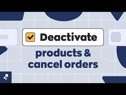 How to deactivate products and cancel orders | Get to Know inFlow