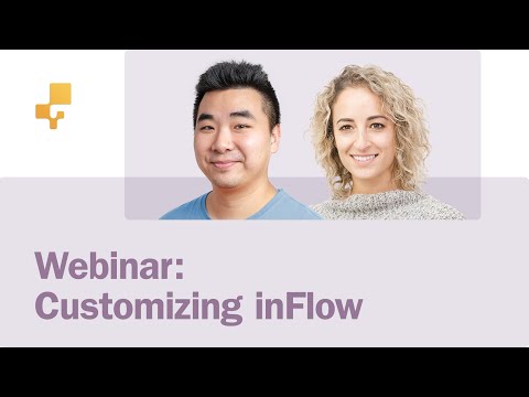 Webinar: Customizing inFlow