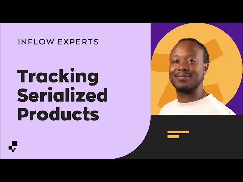 How to create and track serial numbers - inFlow Inventory
