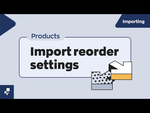 Importing reorder settings | Importing Data to inFlow