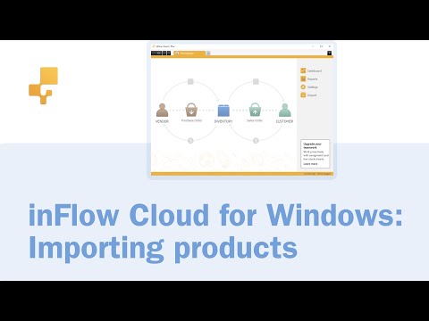 How to import products using inFlow Cloud for Windows