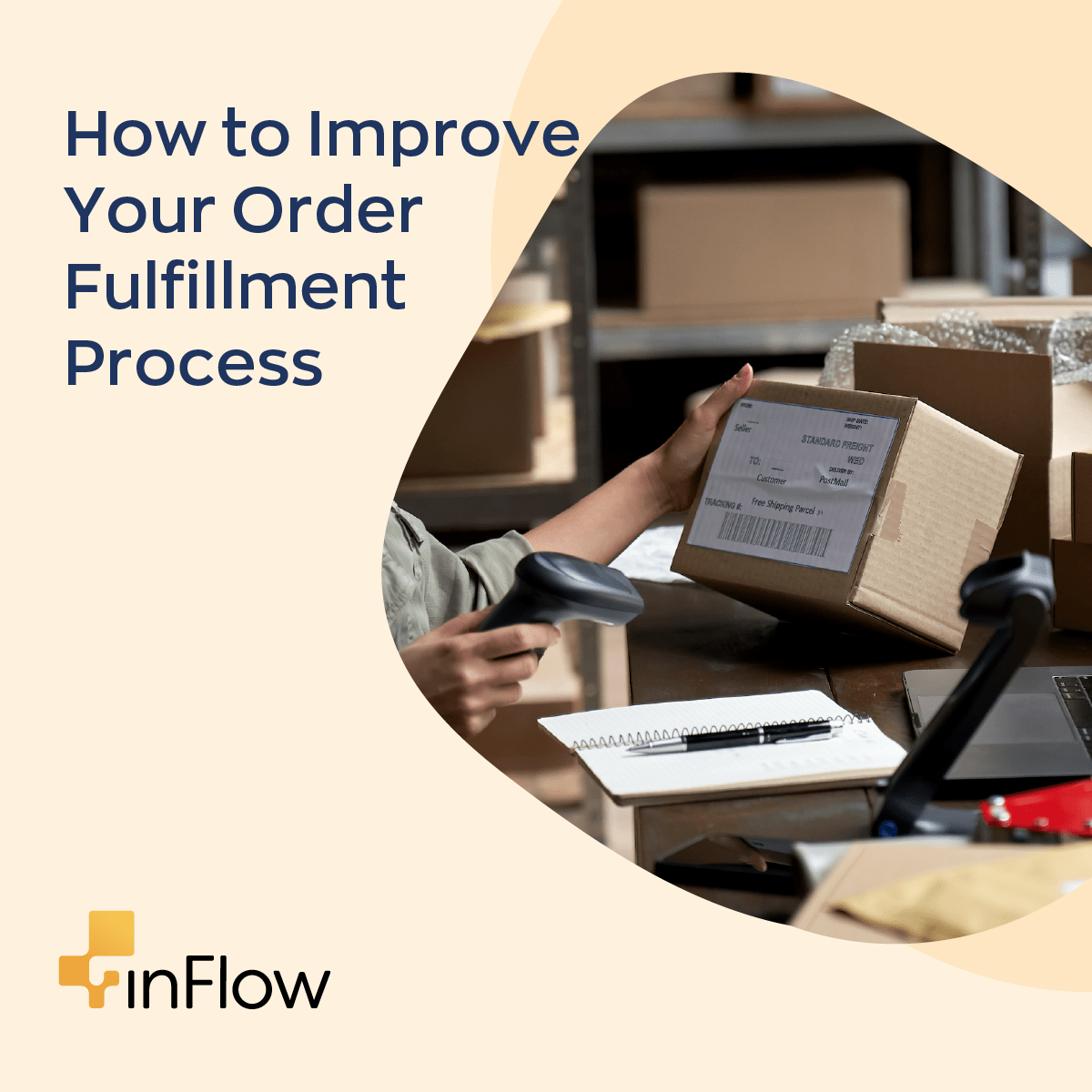 How to Improve Order Fulfillment Process At Your Small Business
