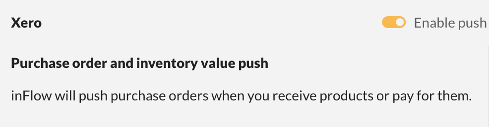 The Xero integration settings with the "Enable push" toggle turned on, above the "Purchase order and inventory value push" section.