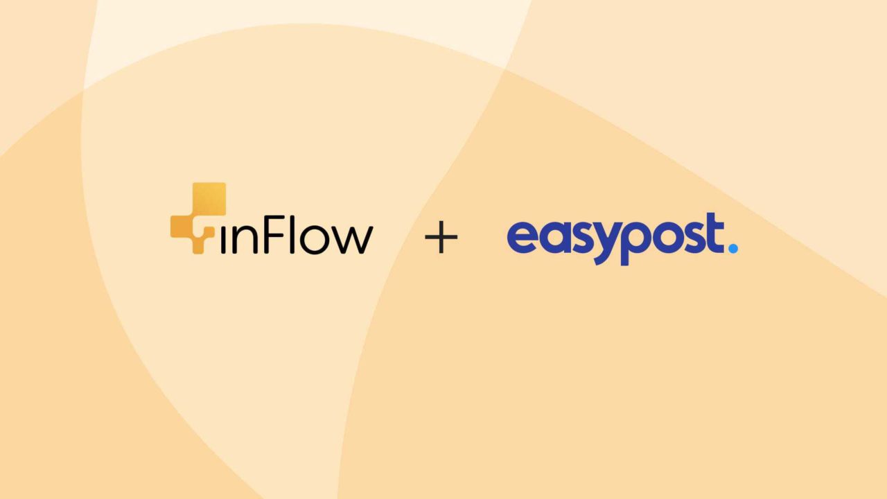 inFlow + EasyPost Offer an Integrated Pick, Pack, and Ship Solution