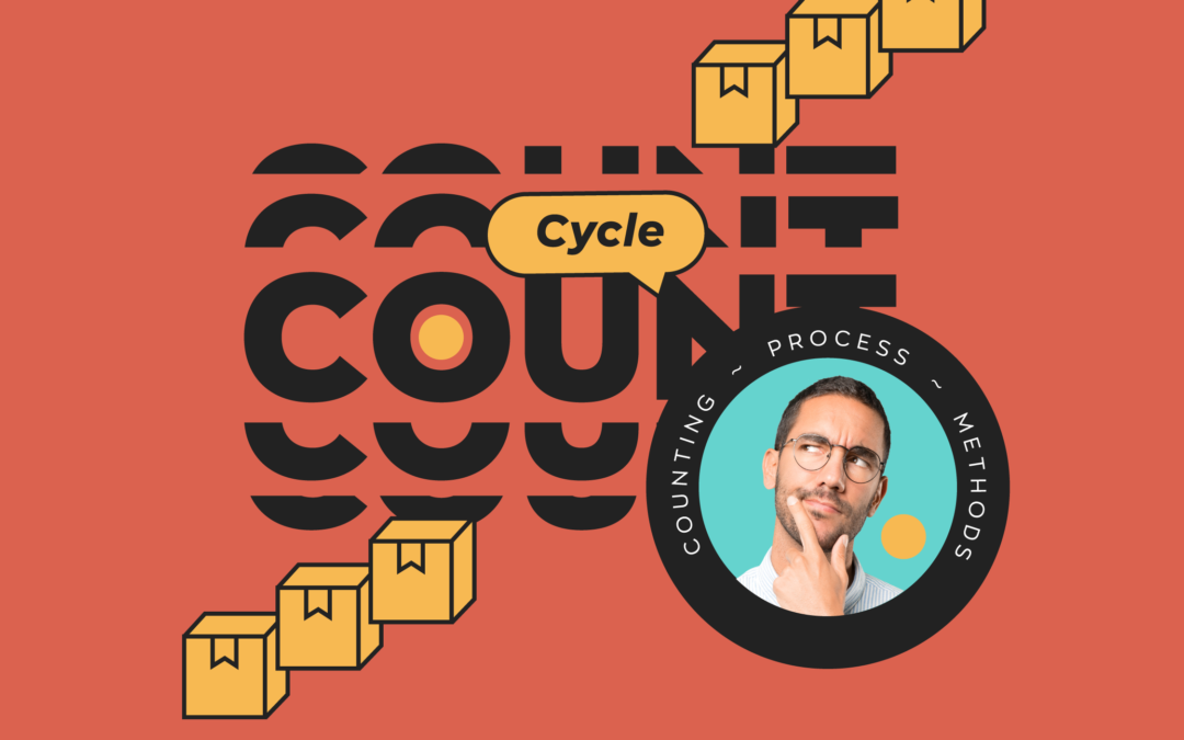 Why an Inventory Cycle Count Will Increase Your Accuracy