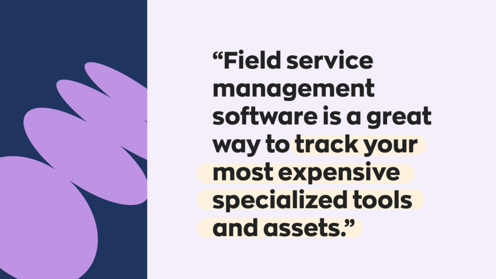 Why Quality Field Service Management Software Is Crucial