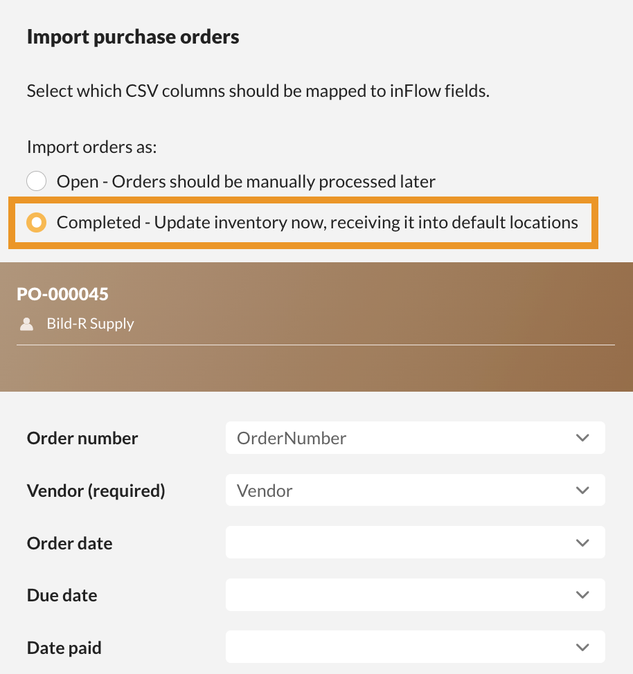 The import purchase orders screen, where "Completed" should be selected to import purchase orders as fulfilled.