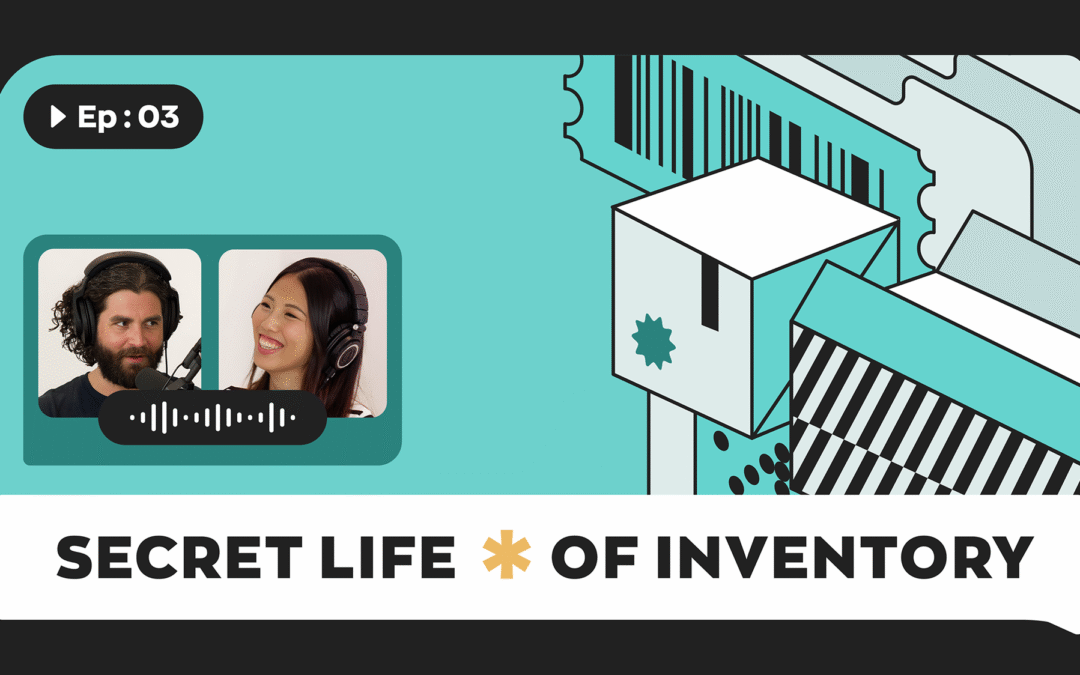 Secret Life of Inventory – Episode #3 – How to Create Your Own Barcode System: A Complete Guide for Small Businesses