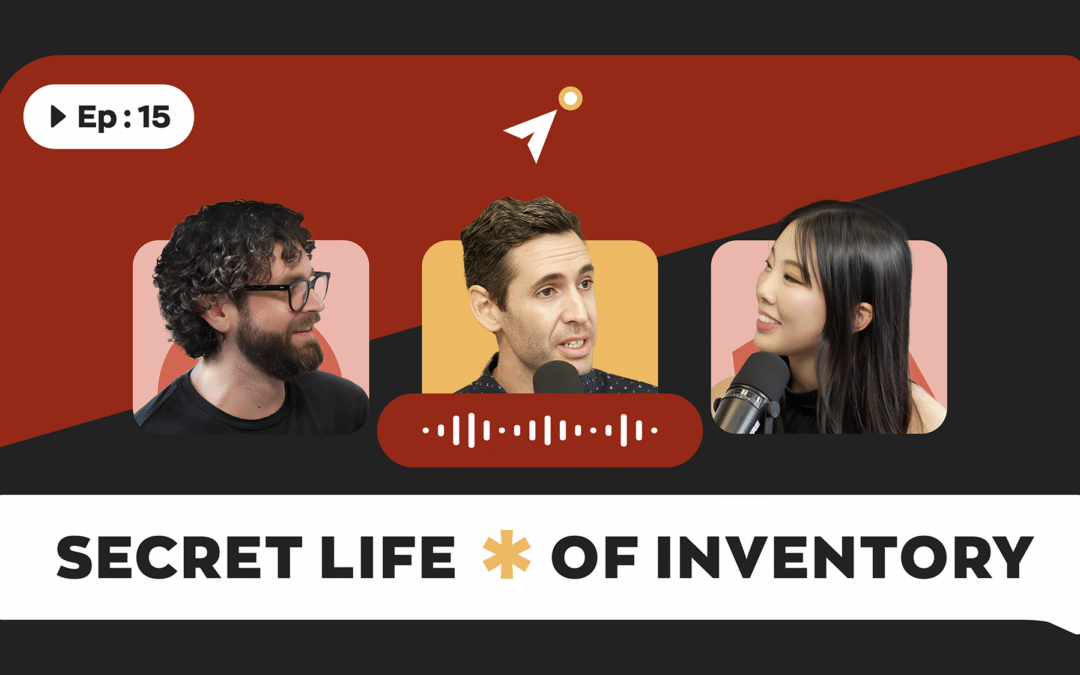 Secret Life of Inventory – Episode #15 – How to Navigate U.S.-Canada Tariffs (ft. BDC’s Director of Economic Research)