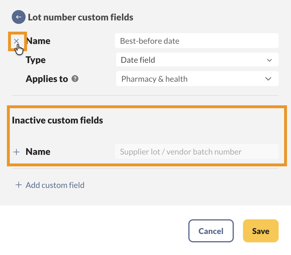 The Lot number custom fields window — select the X beside a field's name to move it to Inactive custom fields.